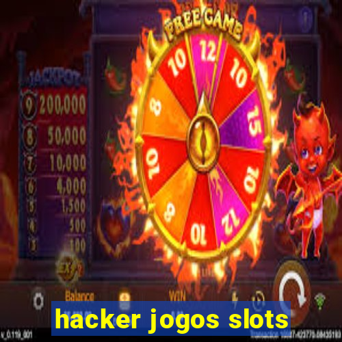 hacker jogos slots